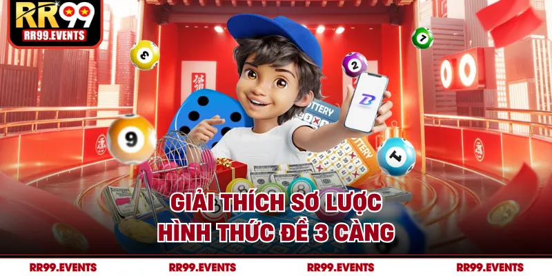 Giải thích sơ lược hình thức đề 3 càng