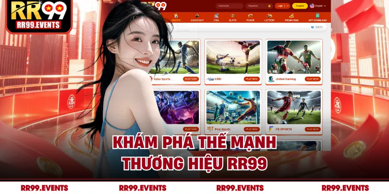 Khám phá thế mạnh thương hiệu RR99